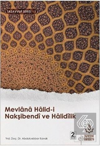 Mevlana Halid-i Nakşibendi ve Halidilik