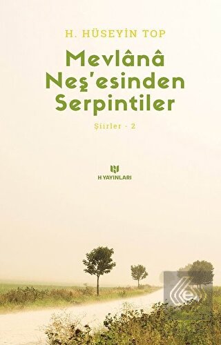 Mevlana Neş\'esinden Serpintiler