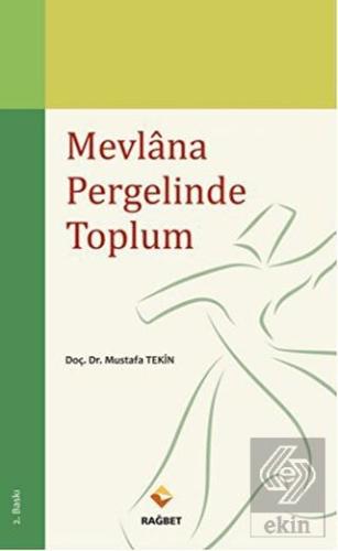 Mevlana Pergelinde Toplum