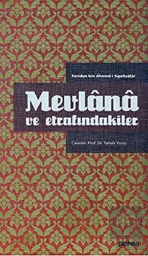 Mevlana ve Etrafındakiler