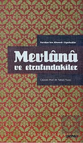 Mevlana ve Etrafındakiler