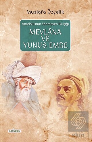 Mevlana ve Yunus Emre