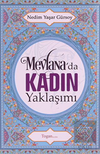 Mevlana\'da Kadın Yaklaşımı