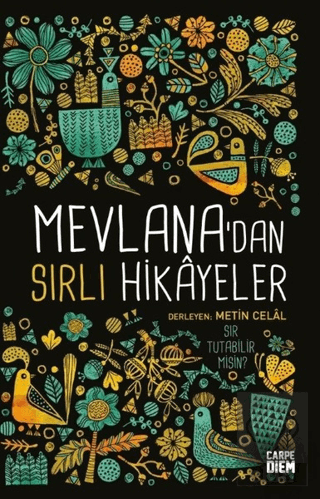 Mevlana\'dan Sırlı Hikayeler