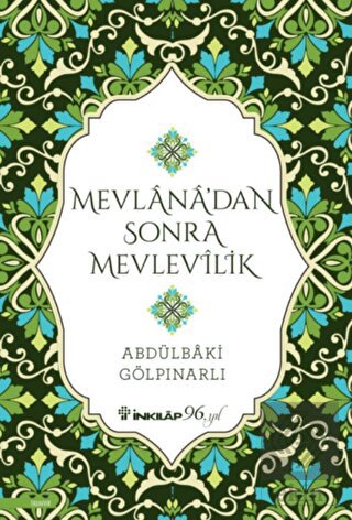 Mevlana'dan Sonra Mevlevilik