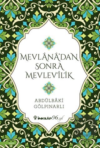 Mevlana'dan Sonra Mevlevilik