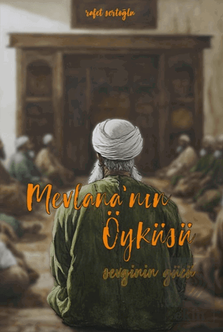 Mevlana'nın Öyküsü