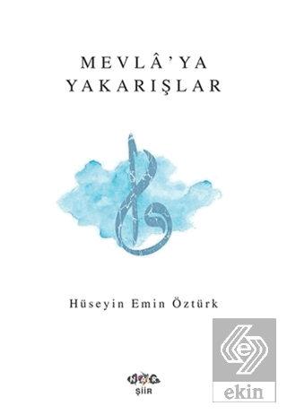 Mevla'ya Yakarışlar