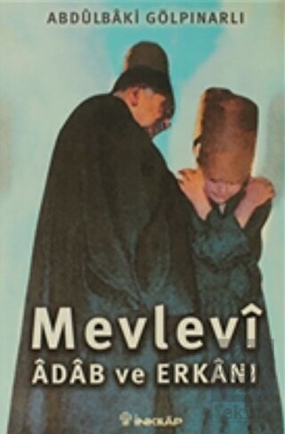 Mevlevi Adab ve Erkanı