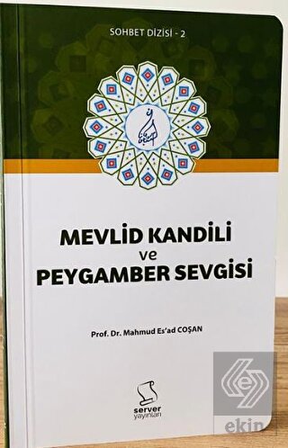Mevlid Kandili ve Peygamber Sevgisi