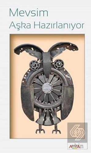 Mevsim Aşka Hazırlanıyor
