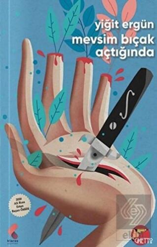 Mevsim Bıçak Açtığında