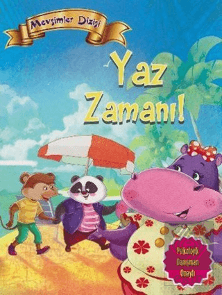 Mevsimler Dizisi - Yaz Zamanı!