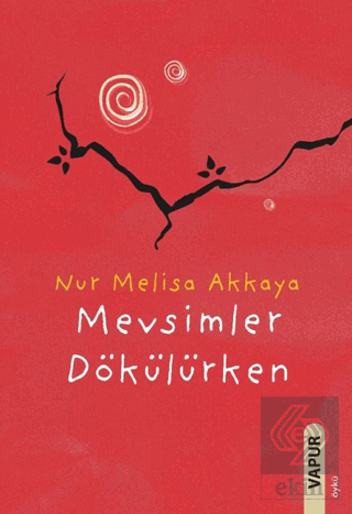 Mevsimler Dökülürken