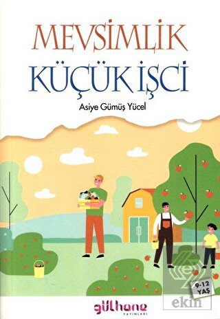 Mevsimlik Küçük İşci