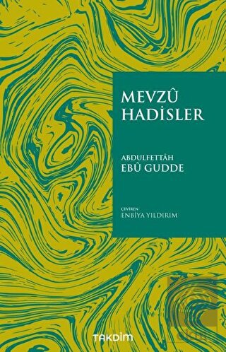 Mevzu Hadisler