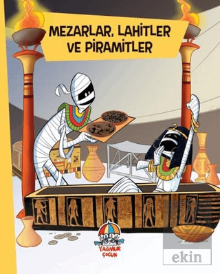 Mezarlar, Lahitler ve Piramitler