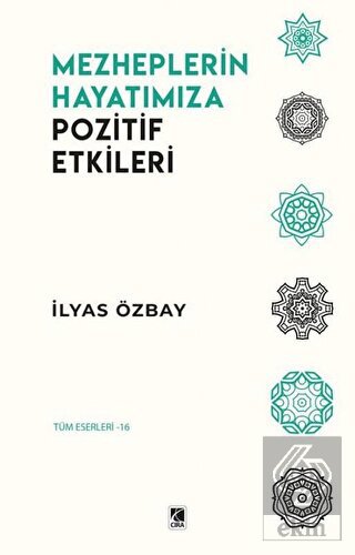 Mezheplerin Hayatımıza Pozitif Etkileri