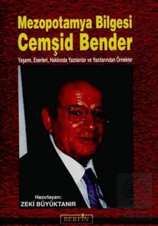 Mezopotamya Bilgesi Cemşid Bender