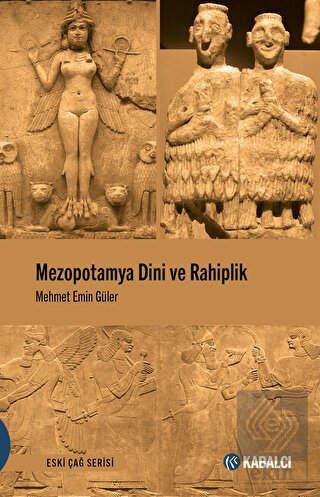 Mezopotamya Dini ve Rahiplik