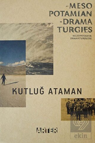 Mezopotamya Dramaturjileri / Mesopotamian Dramatur