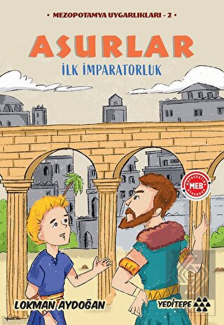 Mezopotamya Uygarlıkları - 2 / Asurlar