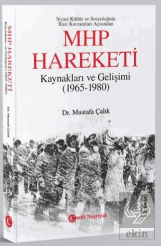 MHP Hareketi Kaynakları ve Gelişimi (1965-1980)
