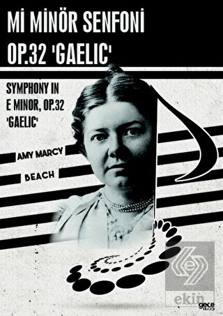 Mi Minör Senfoni, Op.32 'Gaelic'