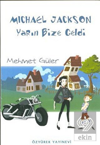 Michael Jackson Yarın Bize Geldi