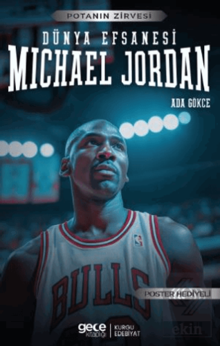 Michael Jordan - Dünya Efsanesi