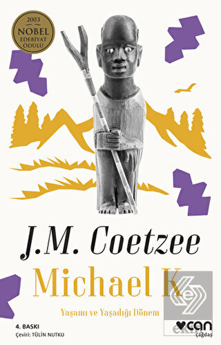 Michael K. Yaşamı ve Yaşadığı Dönem