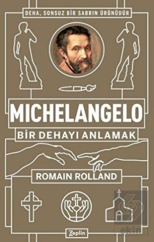 Michelangelo: Bir Dehayı Anlamak