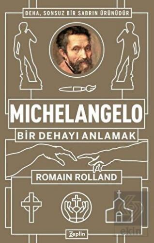 Michelangelo: Bir Dehayı Anlamak