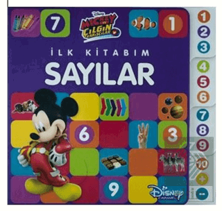 Mickey ve Çılgın Yarışçılar - İlk Kitabım Sayılar