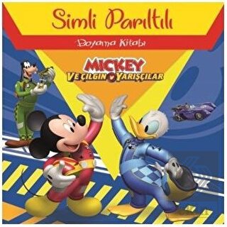 Mickey ve Çılgın Yarışçılar - Simli Parıltılı Boya