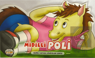 Midilli Poli - Yavru Hayvan Hikayeleri Serisi