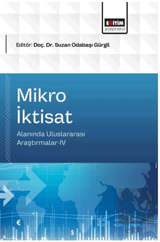 Mikro İktisat Alanında Uluslararası Araştırmalar- 4