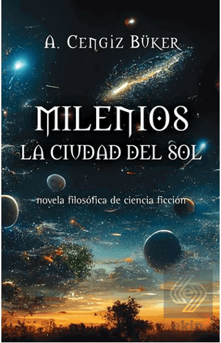 Milenios La Civdad Del Sol