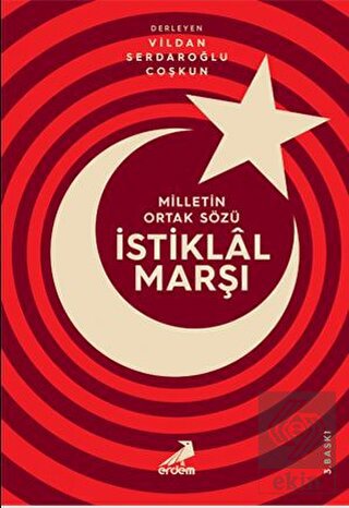 Milletin Ortak Sözü: İstiklal Marşı