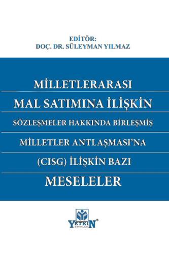 Milletlerarası Mal Satımına İlişkin Sözleşmeler Hakkında Birleşmiş Mil