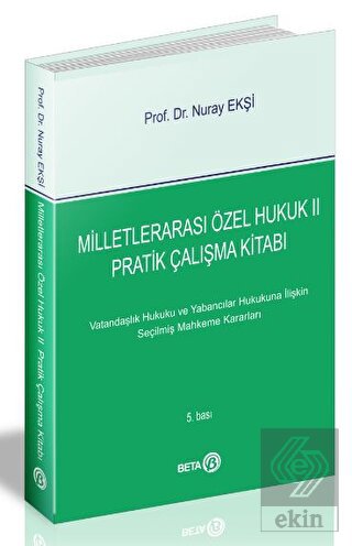 Milletlerarası Özel Hukuk 2 - Pratik Çalışma Kitab