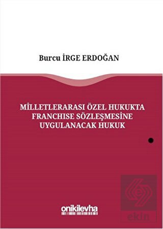 Milletlerarası Özel Hukukta Franchise Sözleşmesine