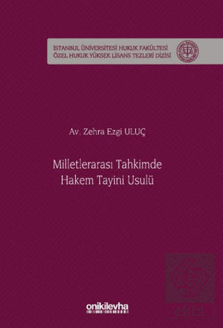 Milletlerarası Tahkimde Hakem Tayini Usulü