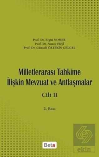 Milletlerarası Tahkime İlişkin Mevzuat ve Antlaşma