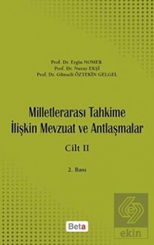 Milletlerarası Tahkime İlişkin Mevzuat ve Antlaşma