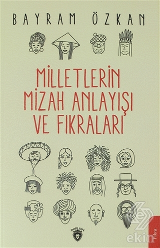 Milletlerin Mizah Anlayışı ve Fıkraları