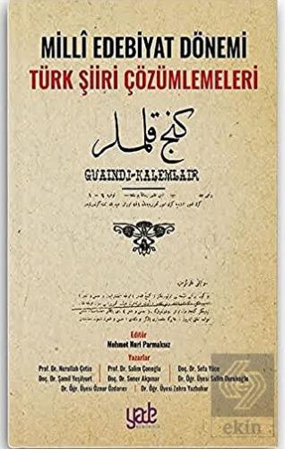 Milli Edebiyat Dönemi Türk Şiiri Çözümlemeleri