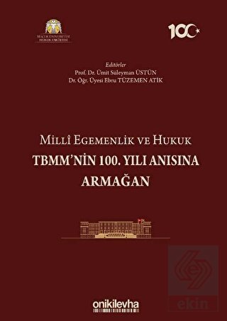 Milli Egemenlik ve Hukuk TBMM'nin 100. Yılı Anısın