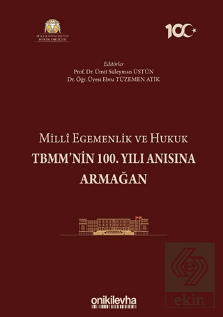 Milli Egemenlik ve Hukuk TBMM'nin 100. Yılı Anısın