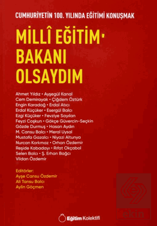 Milli Eğitim Bakanı Olsaydım